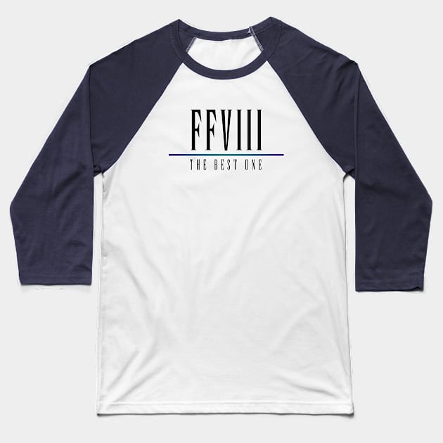 FFVIII - The Best One Baseball T-Shirt by RyanJGillDesigns